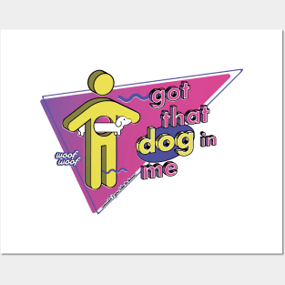 Got that Dog in Me Pink Posters and Art